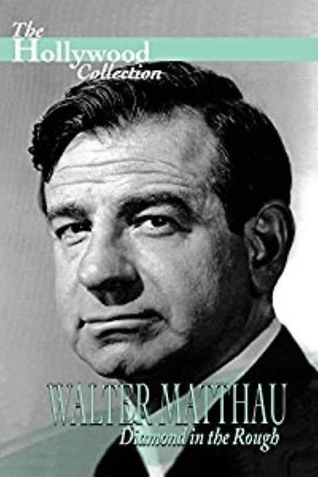 Walter Matthau: Diamond in the Rough